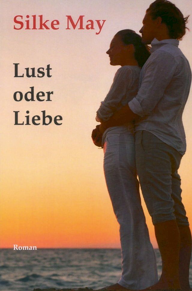  Lust oder Liebe(Kobo/電子書)