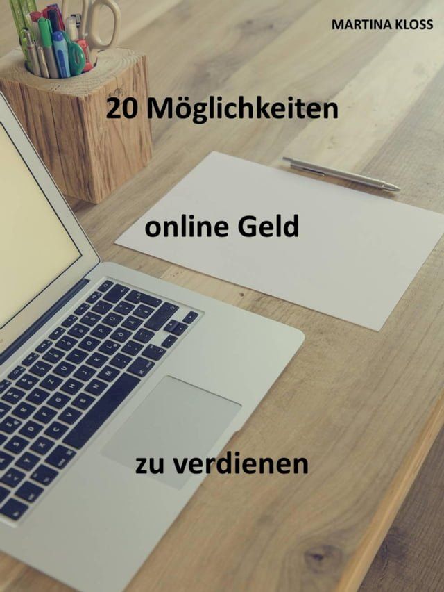  Online Geld verdienen: 20 effektive Tipps(Kobo/電子書)