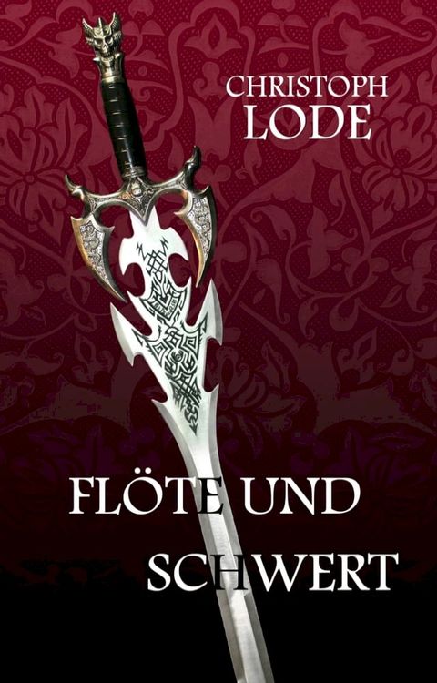 Fl&ouml;te und Schwert(Kobo/電子書)