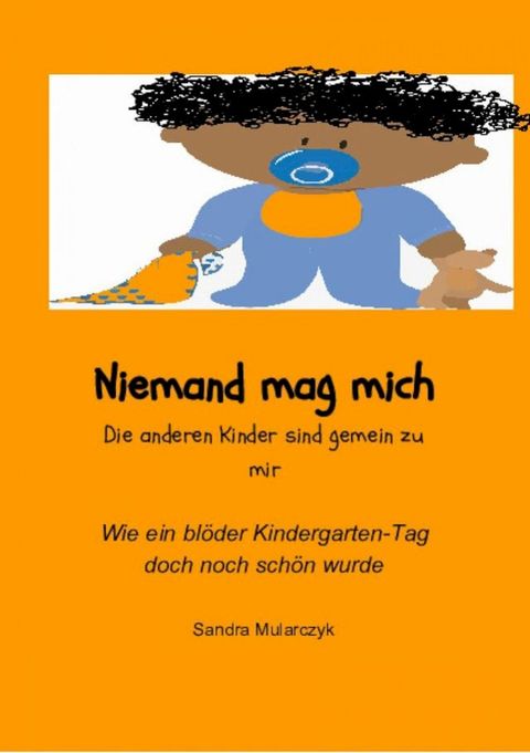 Niemand mag mich- Die anderen Kinder sind gemein zu mir(Kobo/電子書)