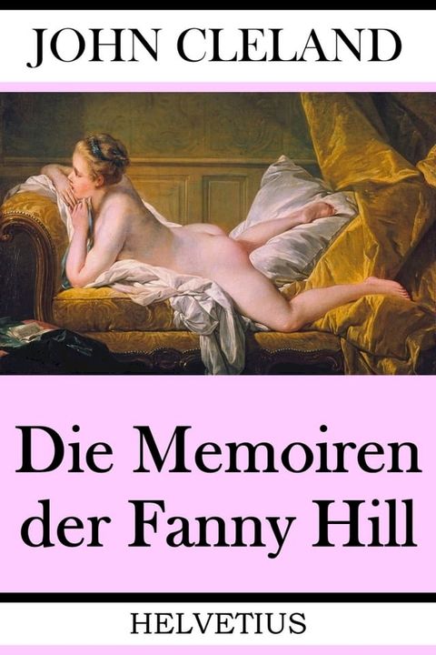 Die Memoiren der Fanny Hill(Kobo/電子書)