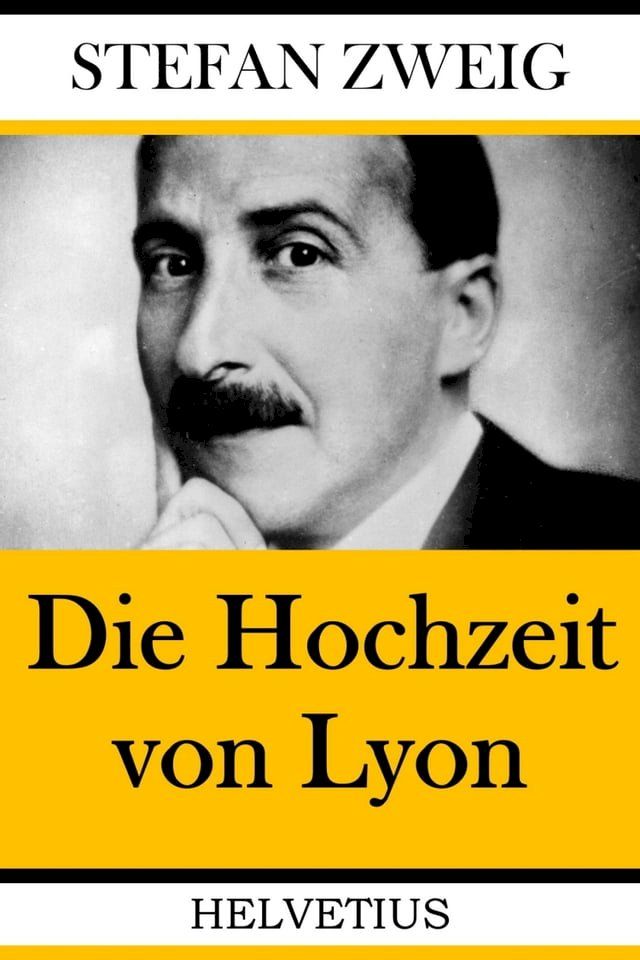  Die Hochzeit von Lyon(Kobo/電子書)