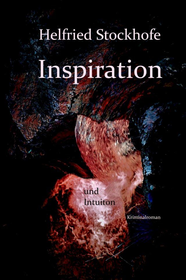  Inspiration und Intuition(Kobo/電子書)