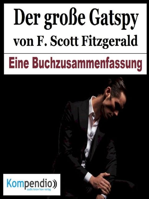 Der gro&szlig;e Gatsby von F. Scott Fitzgerald(Kobo/電子書)