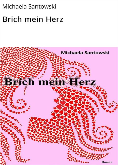 Brich mein Herz(Kobo/電子書)