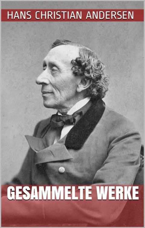 Hans Christian Andersen - Gesammelte Werke(Kobo/電子書)