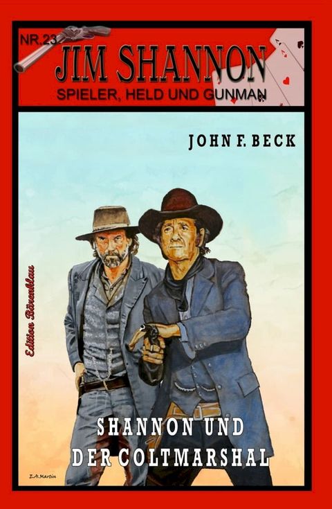 JIM SHANNON Band 23: Shannon und der Coltmarshal(Kobo/電子書)