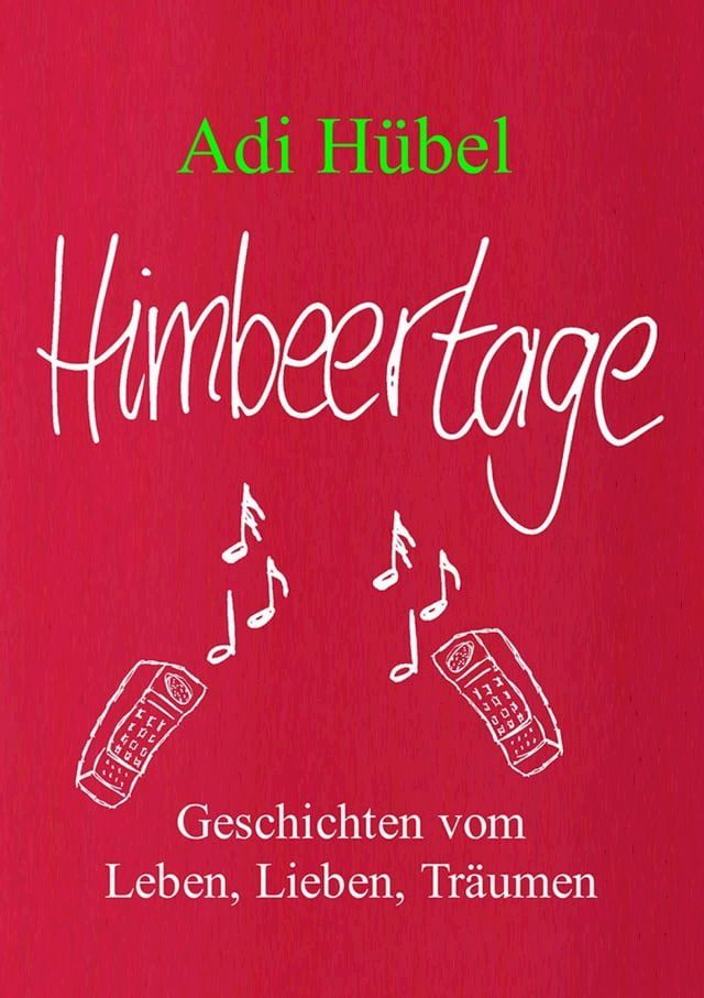  Himbeertage(Kobo/電子書)