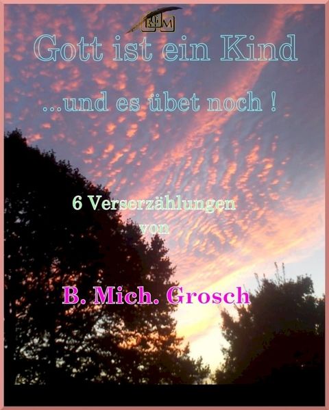 Gott ist ein Kind(Kobo/電子書)