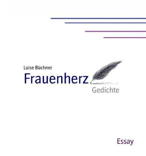 Luise B&uuml;chners Frauenherz(Kobo/電子書)