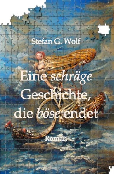 Eine schr&auml;ge Geschichte, die b&ouml;se endet(Kobo/電子書)