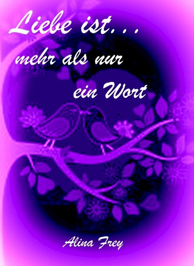  Liebe ist...mehr als nur ein Wort(Kobo/電子書)