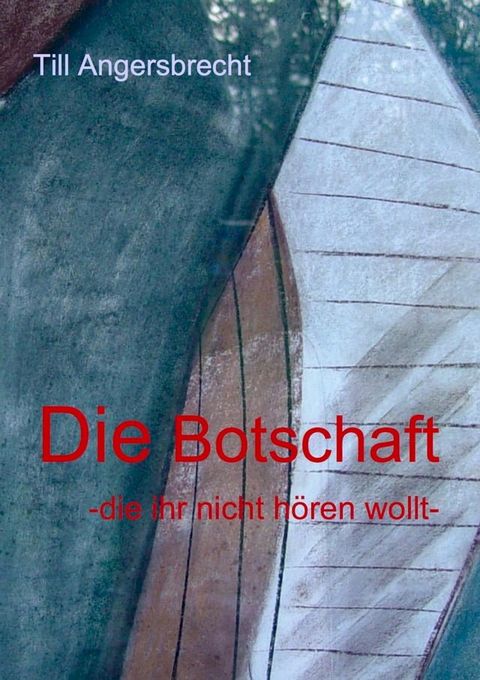 Die Botschaft(Kobo/電子書)