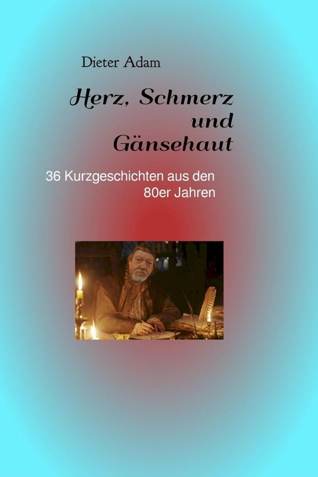  Herz, Schmerz und Gänsehaut(Kobo/電子書)