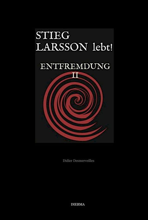 Stieg Larsson lebt!(Kobo/電子書)