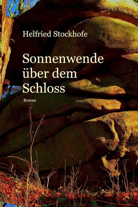 Sonnenwende &uuml;ber dem Schloss(Kobo/電子書)