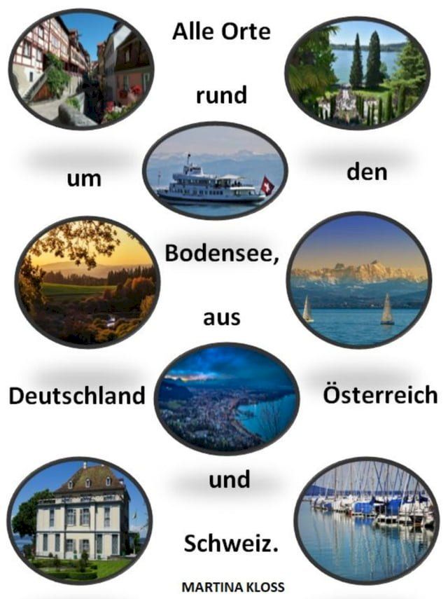  Bodenseeorte aus Deutschland, Schweiz und &Ouml;sterreich.(Kobo/電子書)