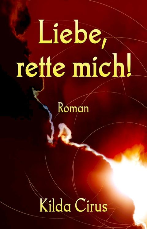 Liebe, rette mich!(Kobo/電子書)