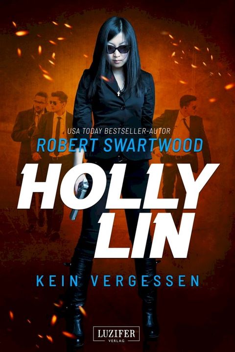 KEIN VERGESSEN (Holly Lin 3)(Kobo/電子書)