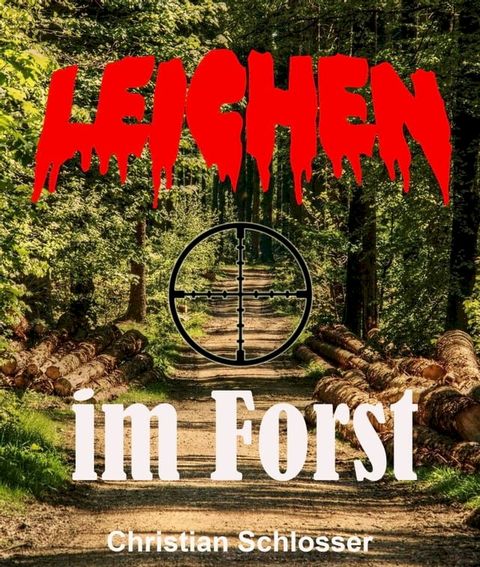 Leichen im Forst(Kobo/電子書)