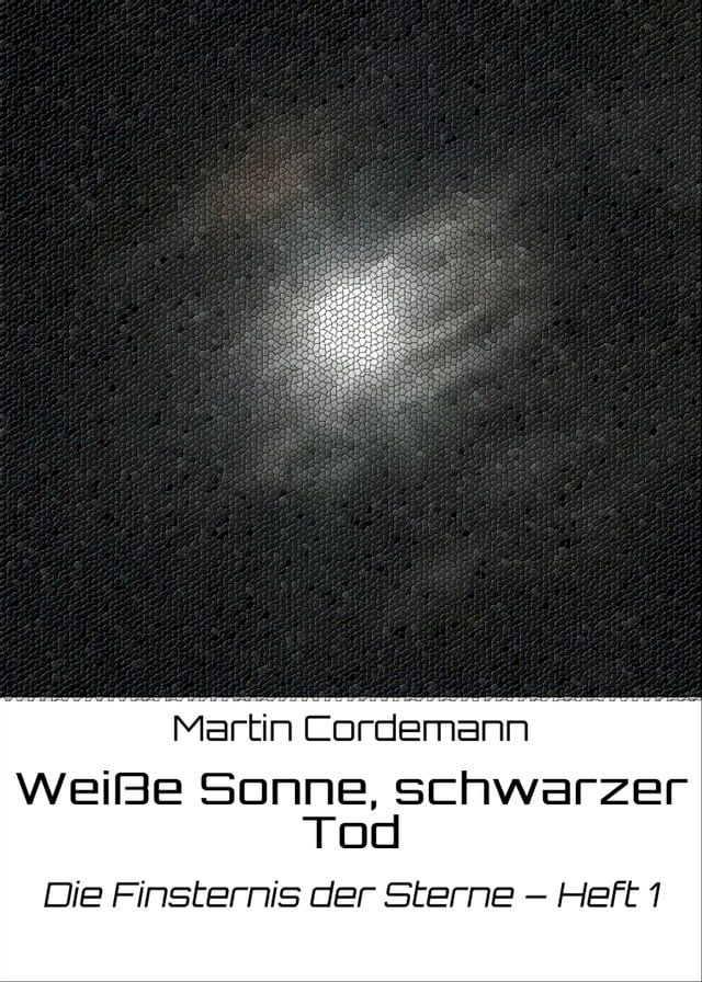  Weiße Sonne, schwarzer Tod(Kobo/電子書)