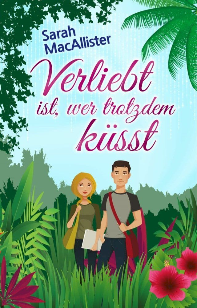  Verliebt ist, wer trotzdem k&uuml;sst(Kobo/電子書)