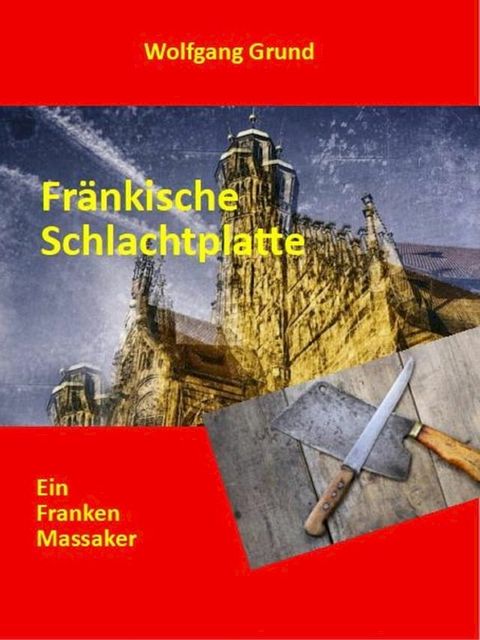 Fr&auml;nkische Schlachtplatte(Kobo/電子書)