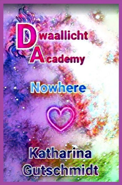 Dwaallicht Academy(Kobo/電子書)