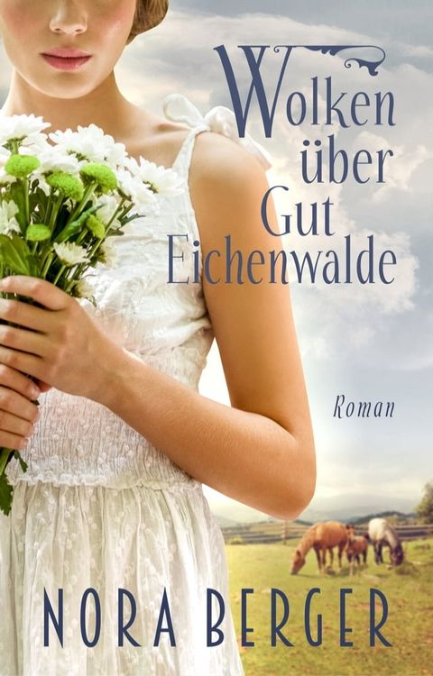 Wolken &uuml;ber Gut Eichenwalde(Kobo/電子書)