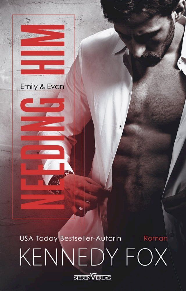  Needing Him - Emily und Evan(Kobo/電子書)