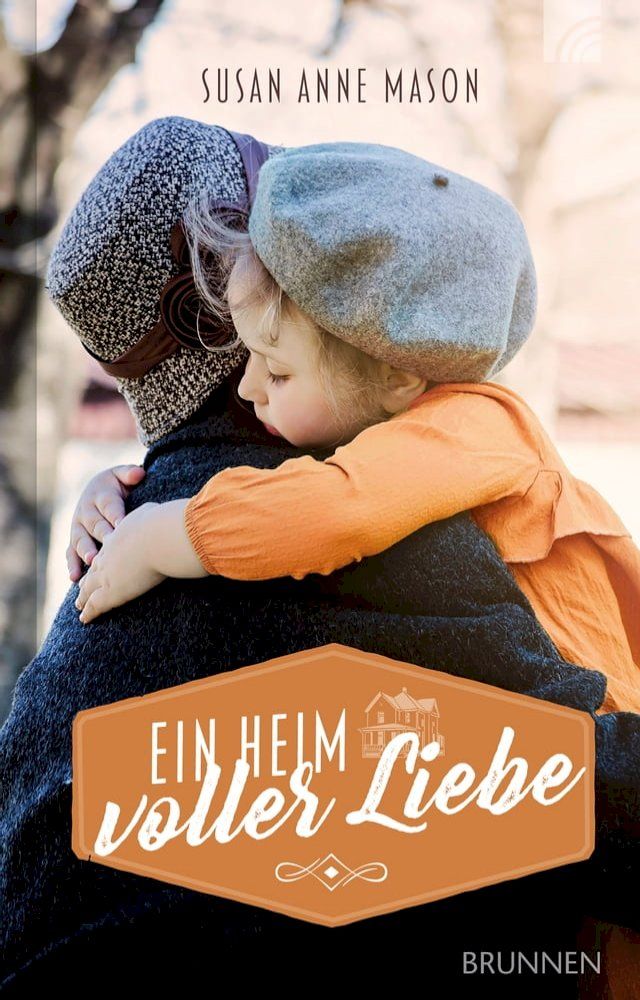  Ein Heim voller Liebe(Kobo/電子書)