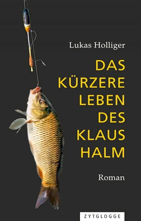 Das k&uuml;rzere Leben des Klaus Halm(Kobo/電子書)