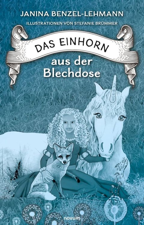 Das Einhorn aus der Blechdose(Kobo/電子書)