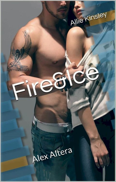 Fire&Ice 13 - Alex Altera(Kobo/電子書)