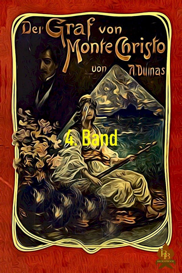  Der Graf von Monte Christo, 4. Band(Kobo/電子書)