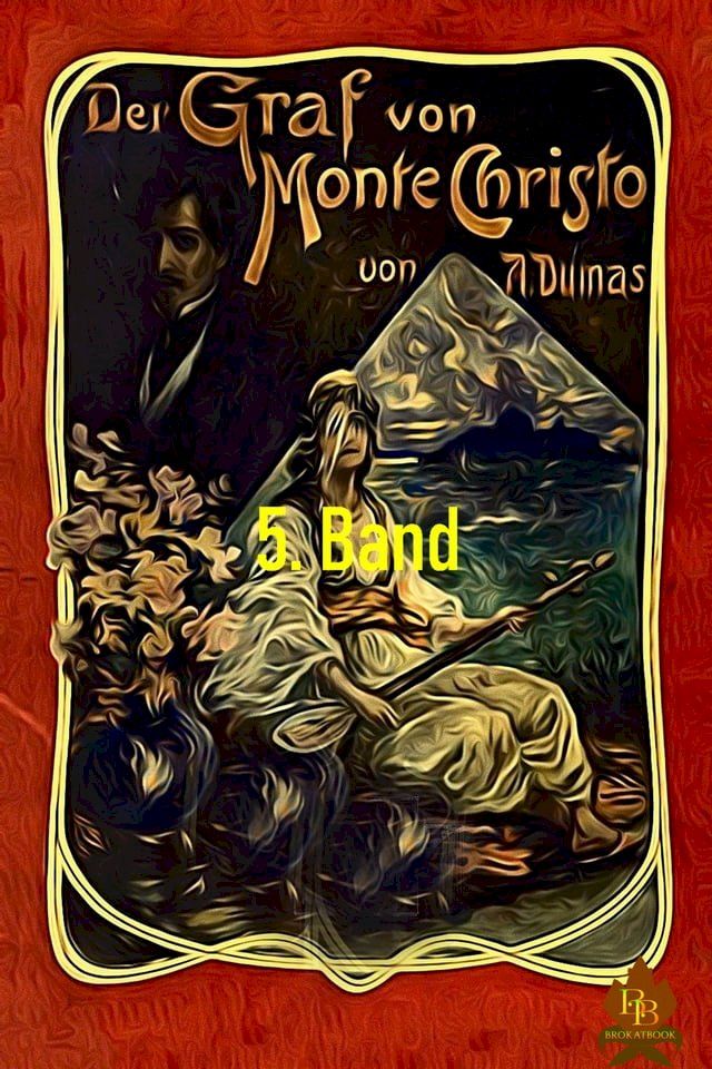  Der Graf von Monte Christo, 5. Band(Kobo/電子書)