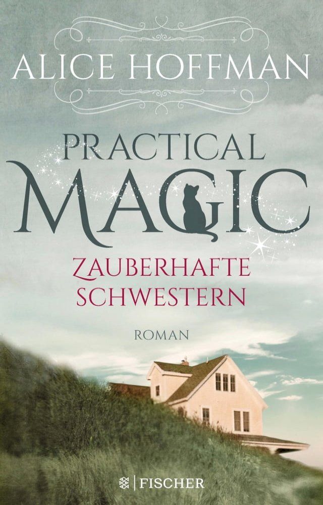  Practical Magic. Zauberhafte Schwestern(Kobo/電子書)