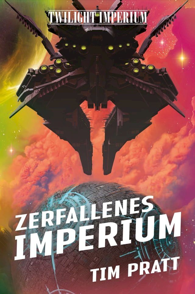  Twilight Imperium: Zerfallenes Imperium(Kobo/電子書)