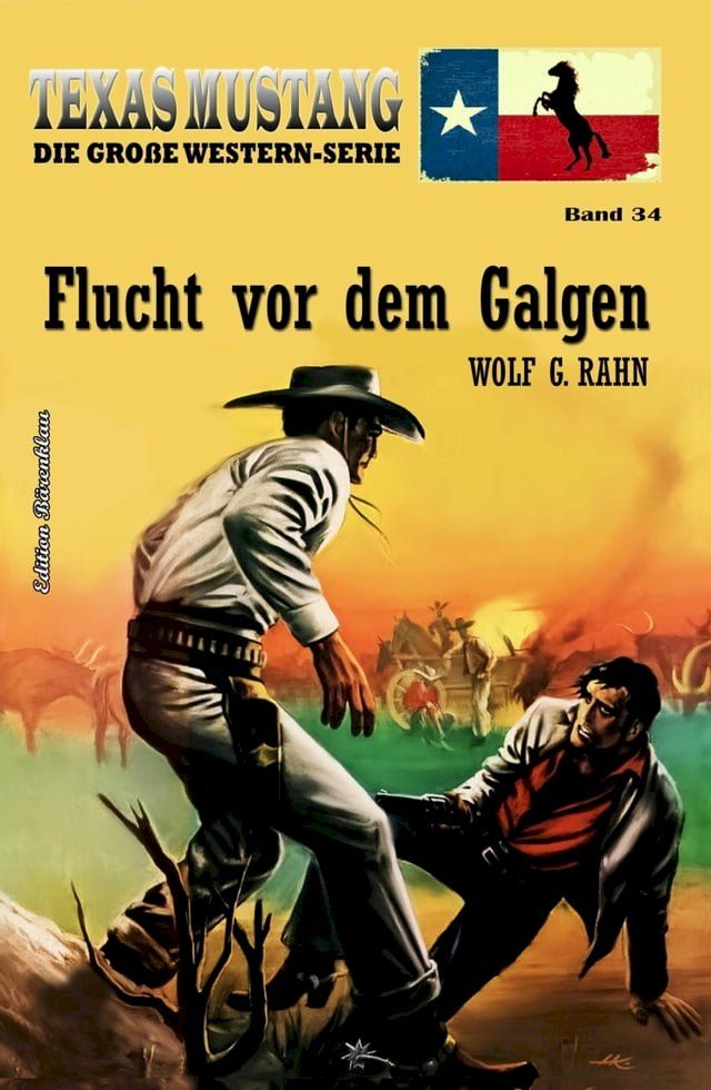  Texas Mustang Band 34: Flucht vor dem Galgen(Kobo/電子書)