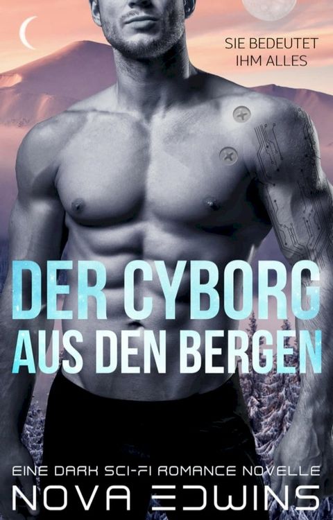 Der Cyborg aus den Bergen(Kobo/電子書)