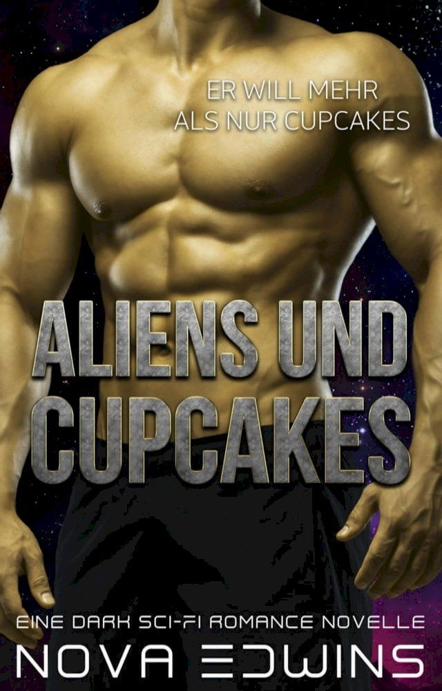  Aliens und Cupcakes(Kobo/電子書)