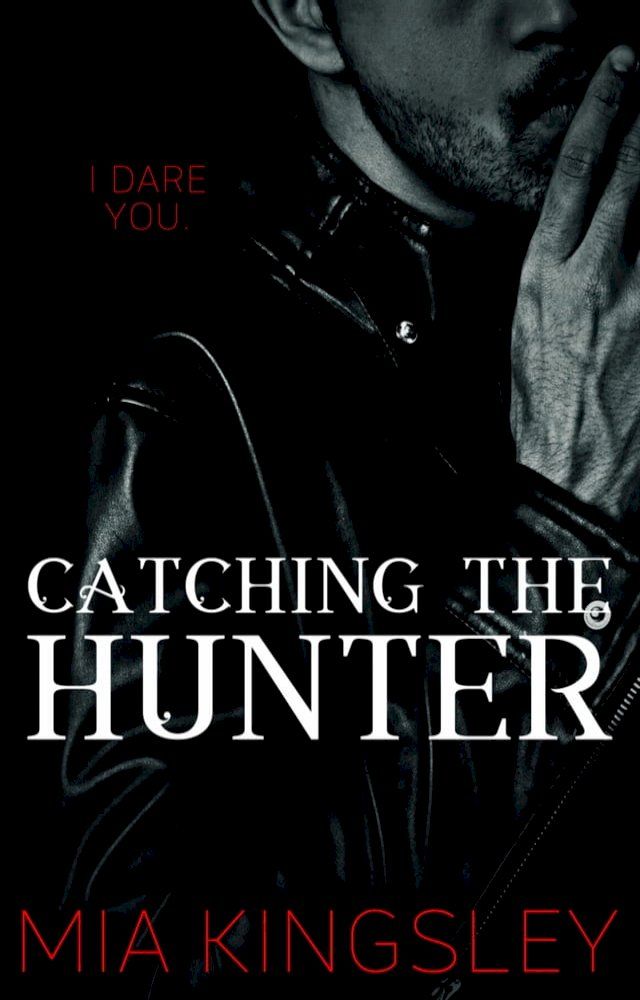  Catching The Hunter(Kobo/電子書)