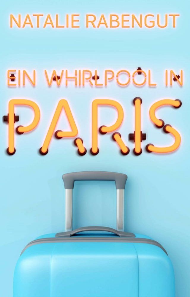  Ein Whirlpool in Paris(Kobo/電子書)