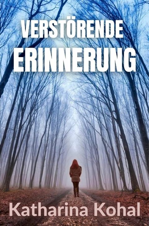 Verst&ouml;rende Erinnerung(Kobo/電子書)