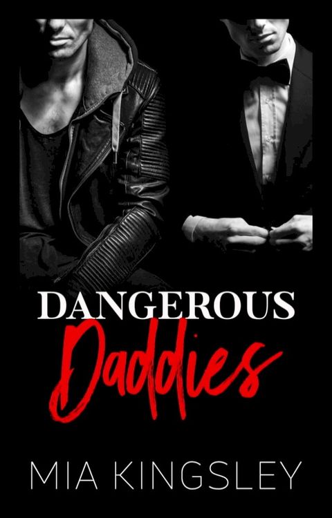 Dangerous Daddies(Kobo/電子書)