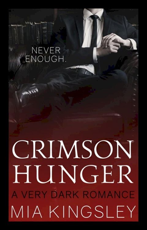 Crimson Hunger(Kobo/電子書)