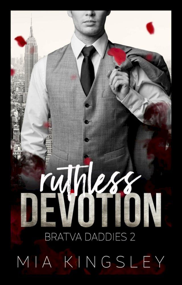  Ruthless Devotion(Kobo/電子書)