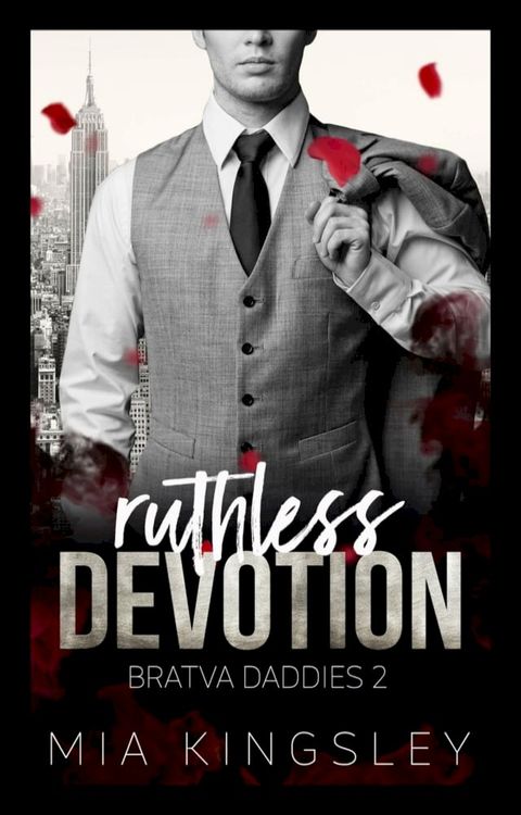 Ruthless Devotion(Kobo/電子書)