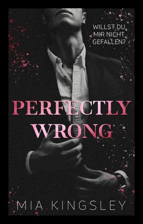 Perfectly Wrong(Kobo/電子書)