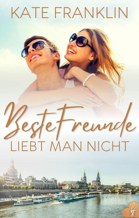 Beste Freunde liebt man nicht(Kobo/電子書)